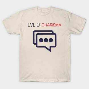 RPG Player LVL 0 Charisma T-Shirt